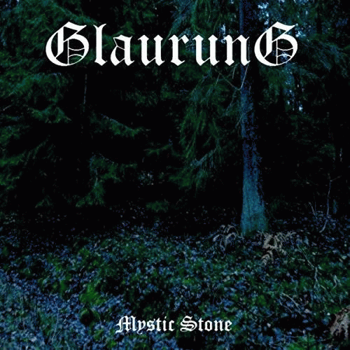 Glaurung (SWE) : Mystic Stone